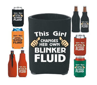 This Girl Changes Her Own Blinker Coolie, Blinker Fluid Beer Can Black Neoprene 12oz Cozie - Ben & Angies Gifts