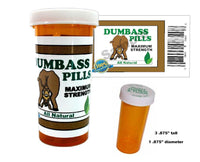 DumbAss Pill - All Natural - Dumbass Prescription Bottle - Ben & Angies Gifts